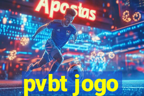 pvbt jogo